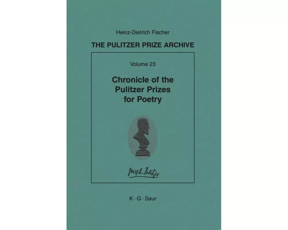 Chronicle of the Pulitzer Prizes for Poetry