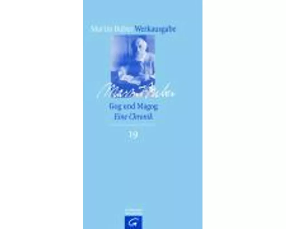 Martin Buber-Werkausgabe (MBW) / Gog und Magog