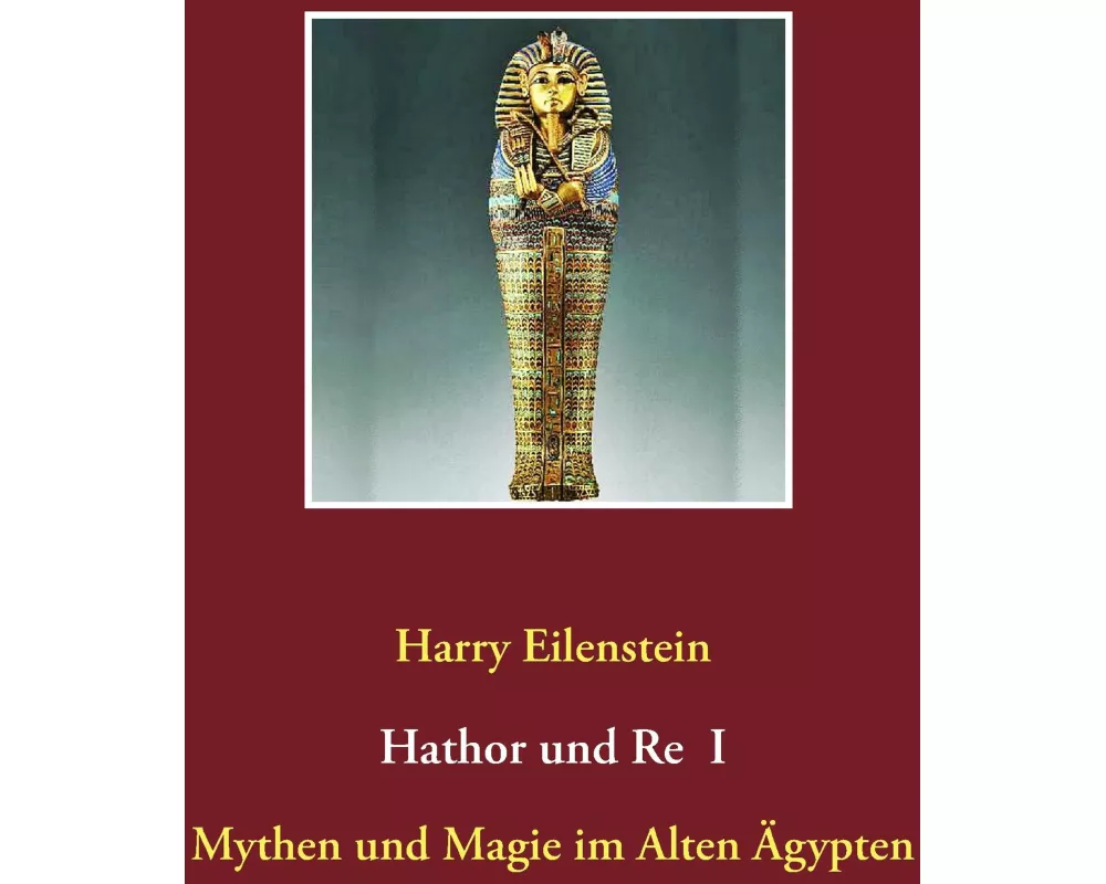 Hathor und Re I