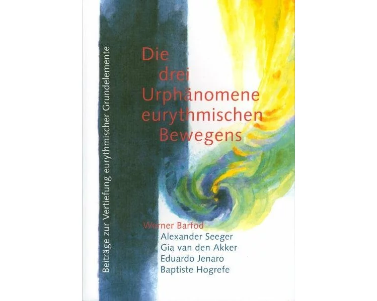Die drei Urphänomene eurythmischen Bewegens