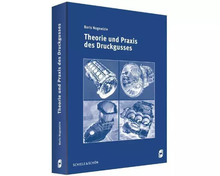 Theorie und Praxis des Druckgusses
