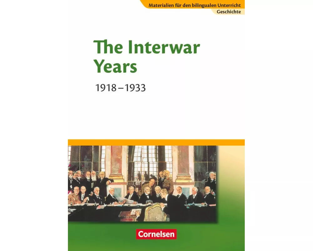 Materialien für den bilingualen Unterricht - CLIL-Modules: Geschichte - 8./9. Schuljahr