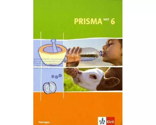 Prisma Mensch - Natur - Technik für Thüringen. Schülerbuch 6. Schuljahr