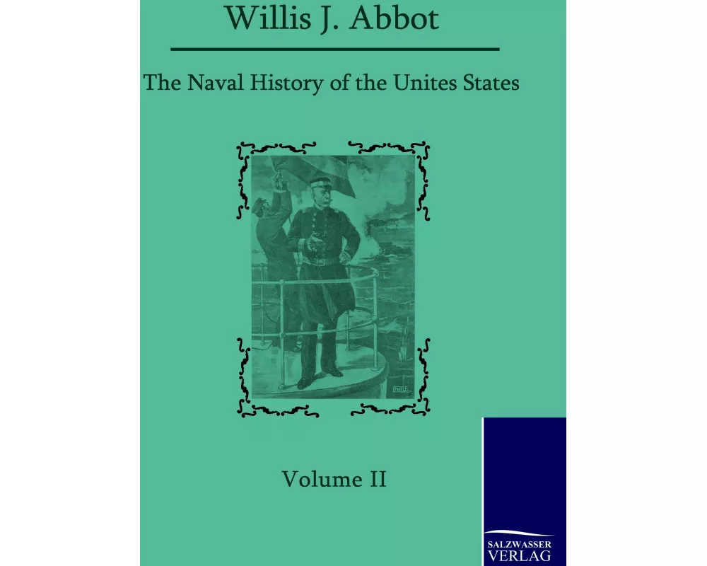 The Naval History of the United States