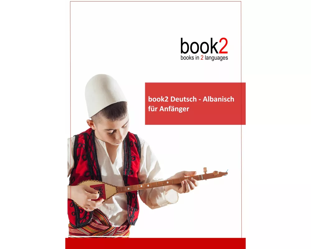 book2 Deutsch - Albanisch für Anfänger
