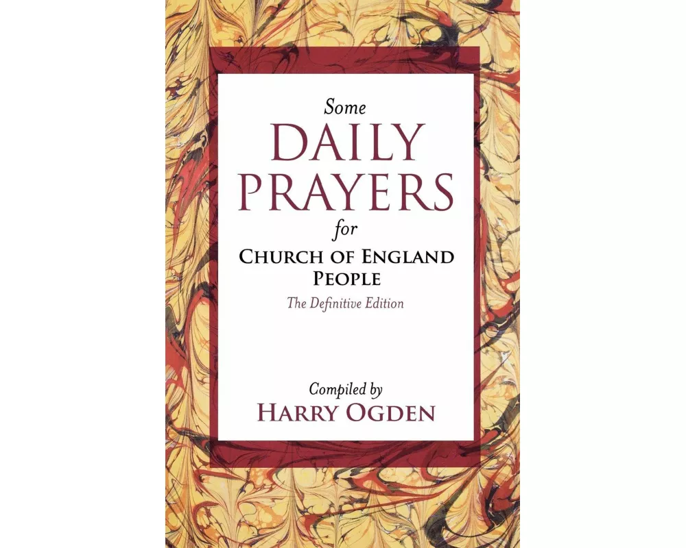Some Daily Prayers for Church of England People