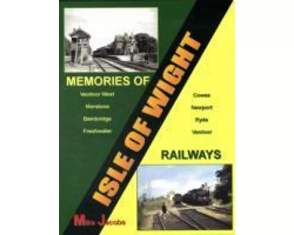 Memories of Isle of Wight Railways