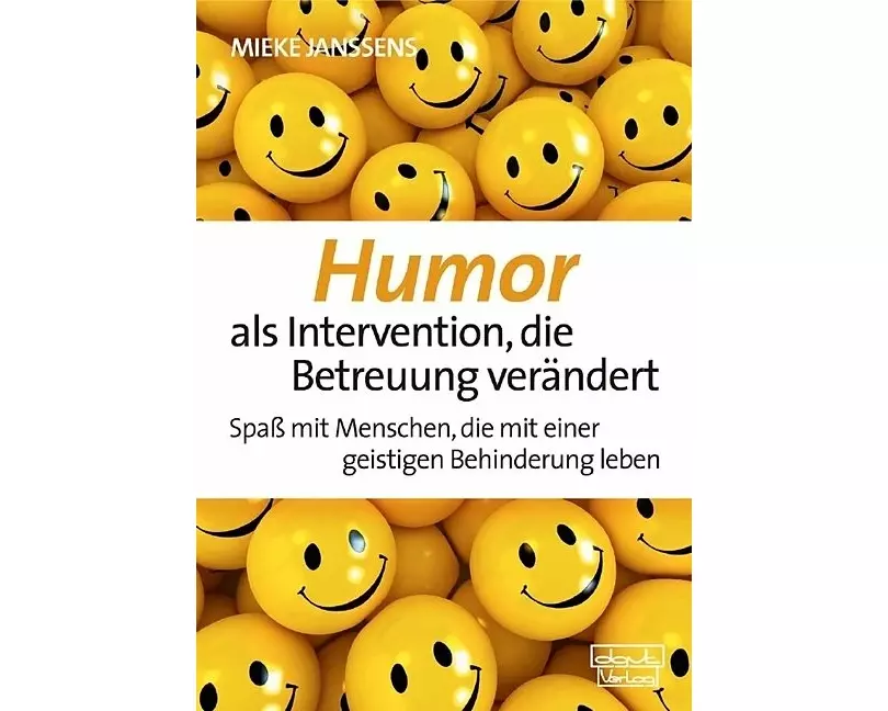 Humor als Intervention, die Betreuung verändert
