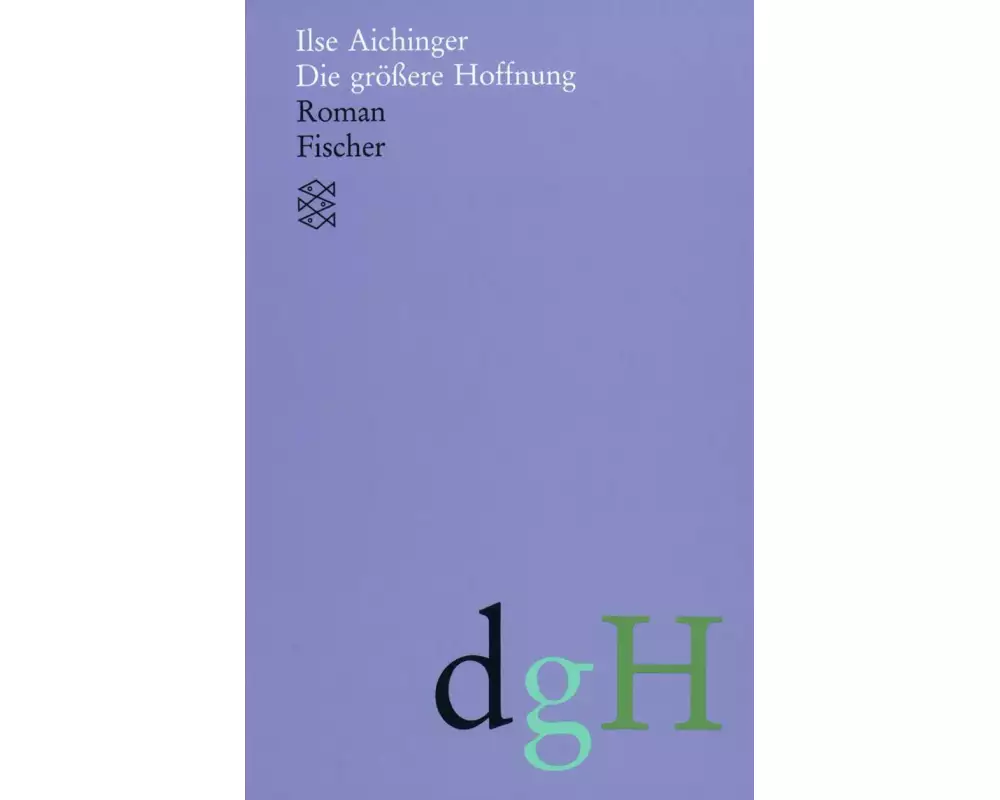 Die größere Hoffnung