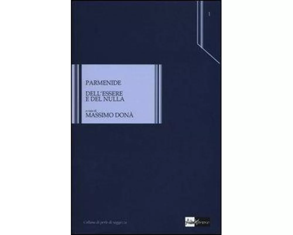Dell'essere e del nulla. Testo greco a fronte