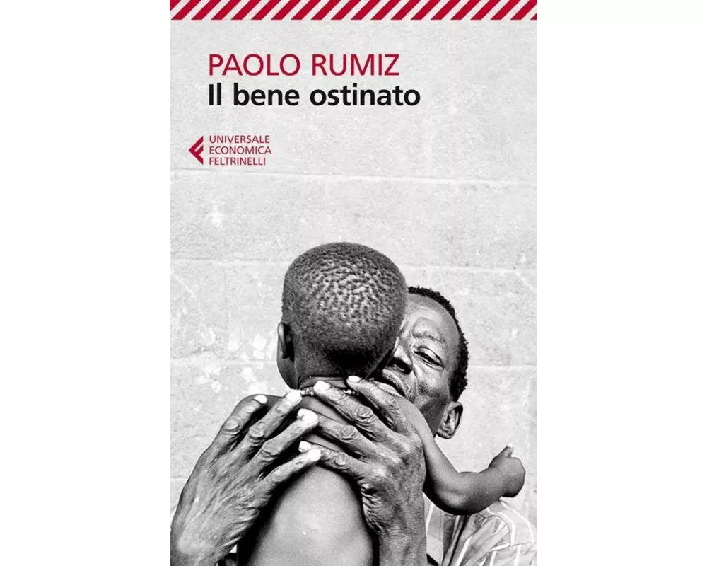 Il bene ostinato