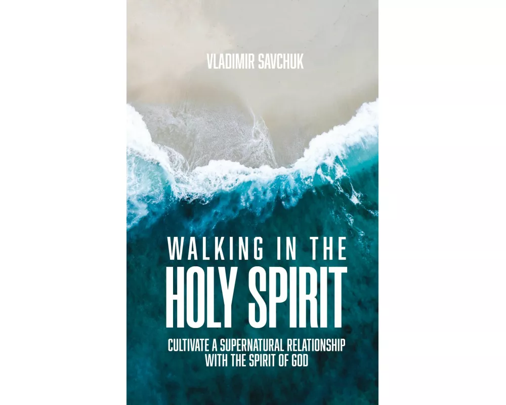 Walking in the Holy Spirit