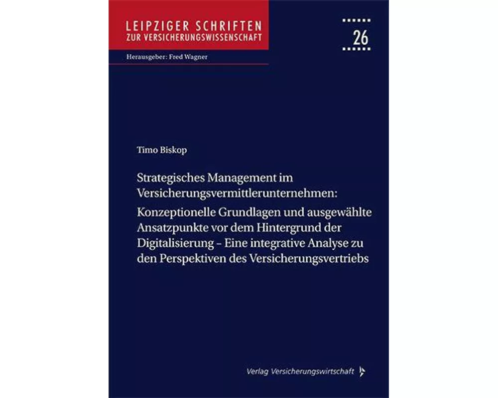 Strategisches Management im Versicherungsvermittlerunternehmen