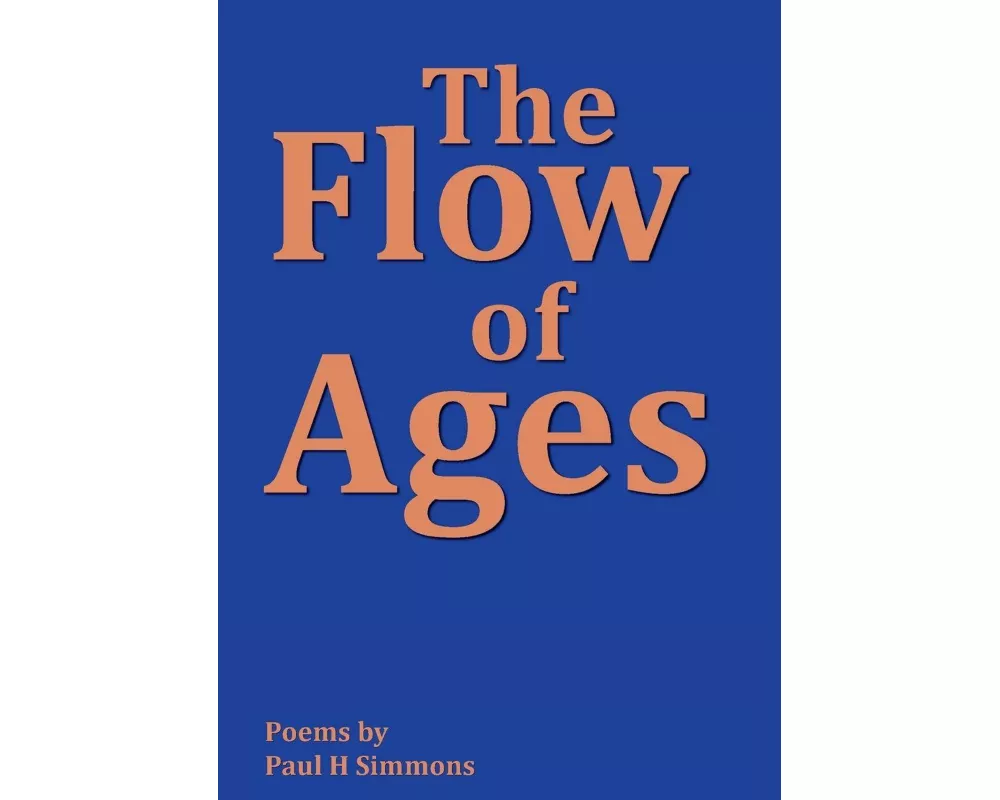The Flow of Ages
