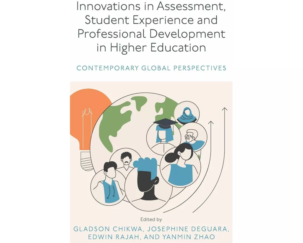 Innovations in Assessment, Student Experience and Professional Development in Higher Education