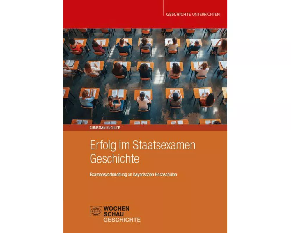 Erfolg im Staatsexamen Geschichte