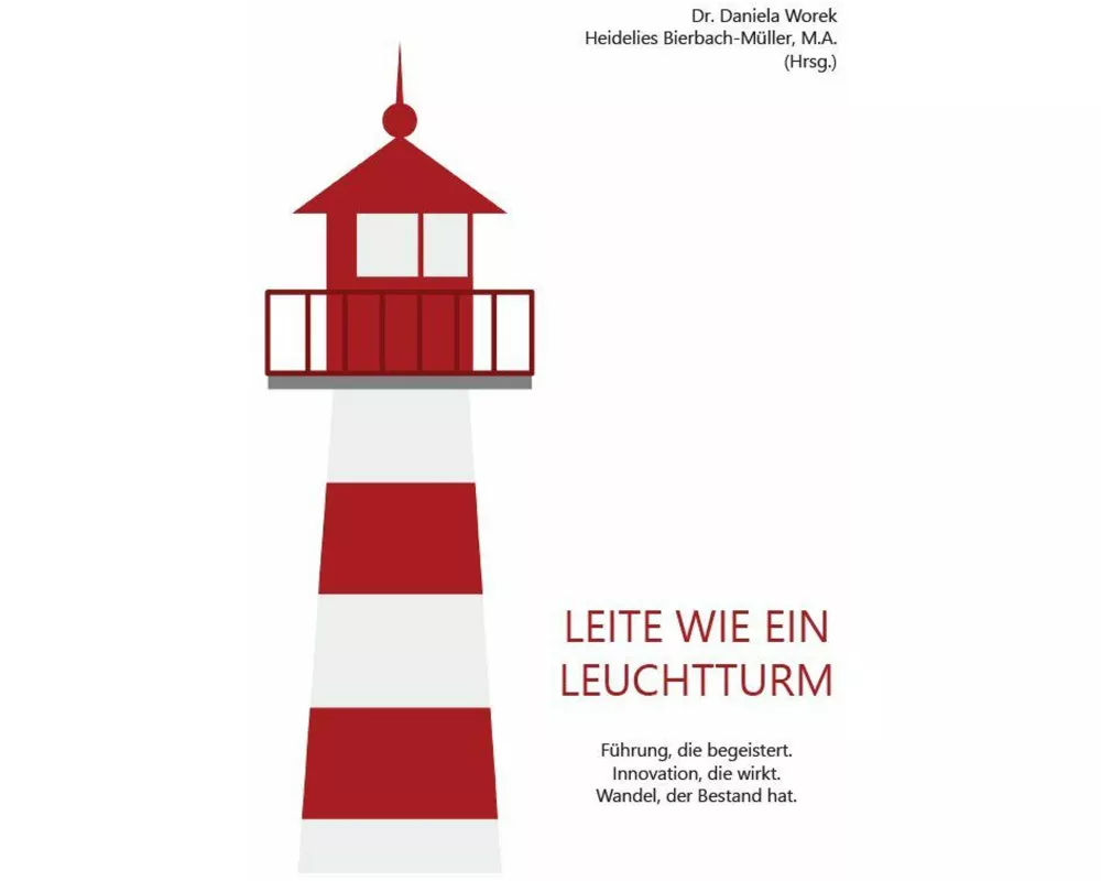 Leite wie ein Leuchtturm