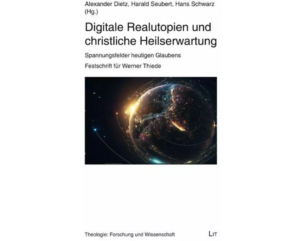 Digitale Realutopien und christliche Heilserwartung