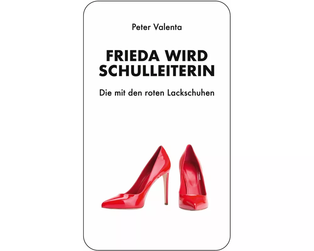 Frieda wird Schulleiterin
