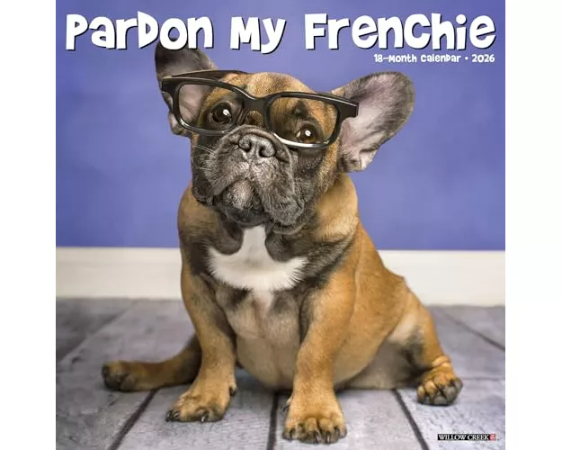 Pardon My Frenchie 2026 Wall Calendar