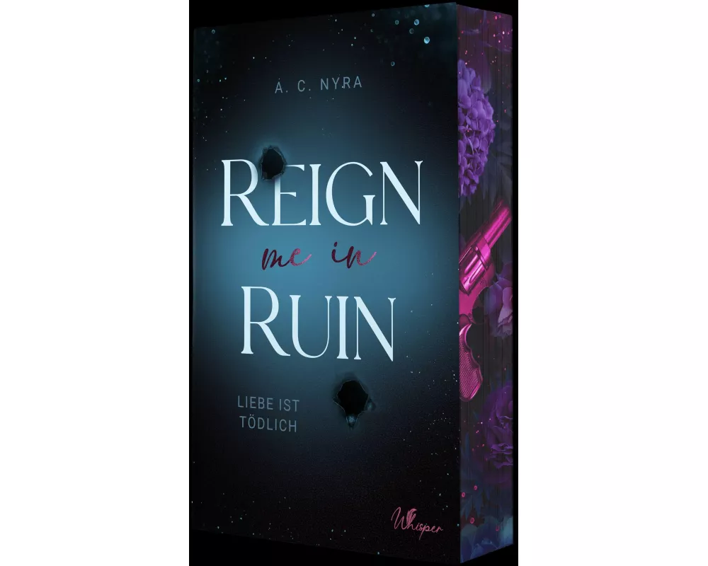 Reign me in Ruin – Liebe ist tödlich