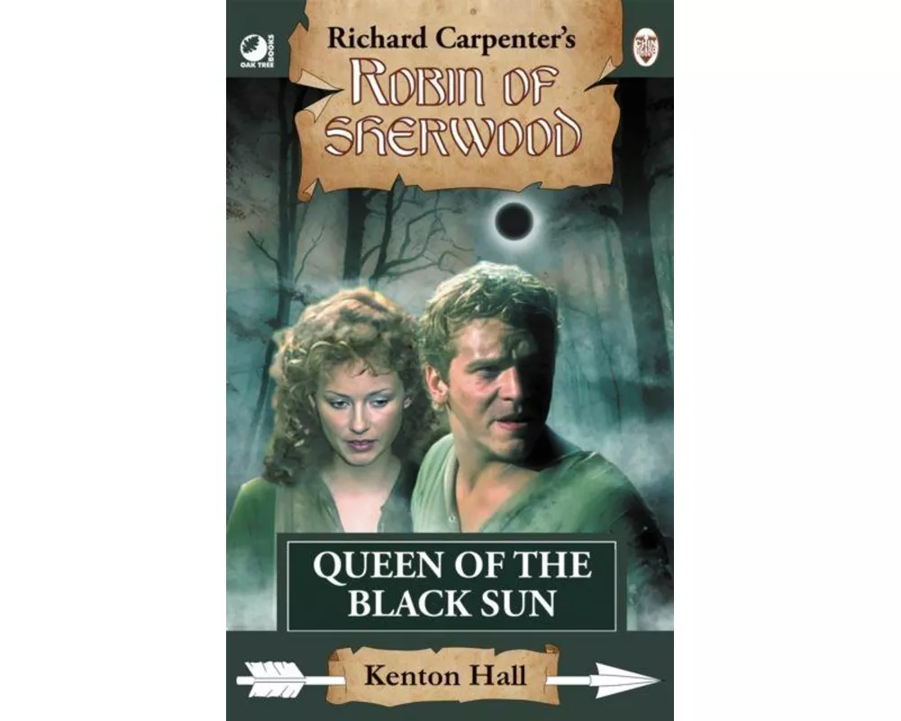 Robin of Sherwood - Queen of the Black Sun