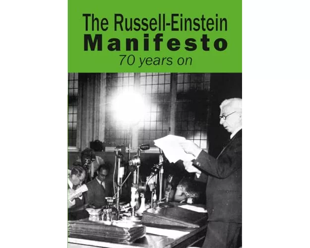 The Russell-Einstein Manifesto: 70 years on