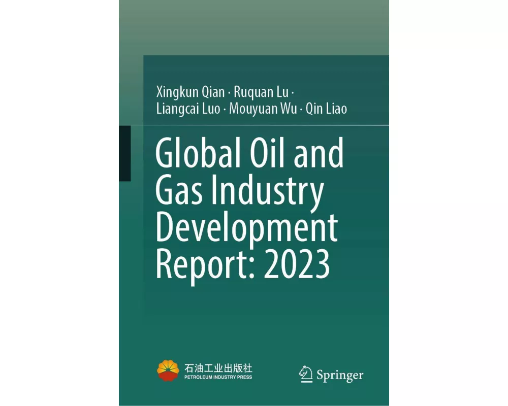 Global Oil and Gas Industry Development Report: 2023