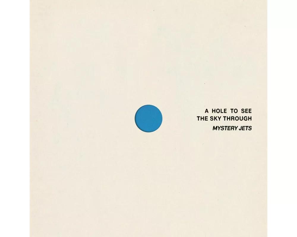 A Hole To See The Sky Through