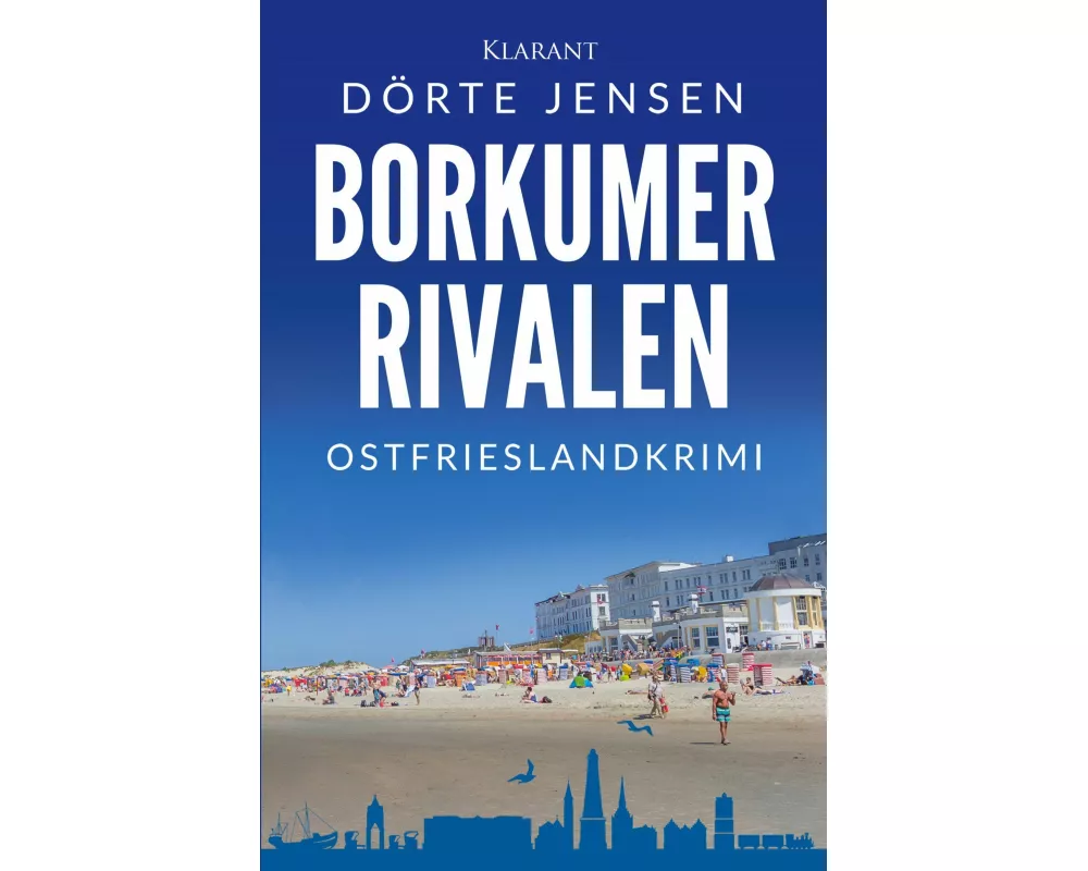 Borkumer Rivalen. Ostfrieslandkrimi - Borkum Krimi - Nordseekrimi