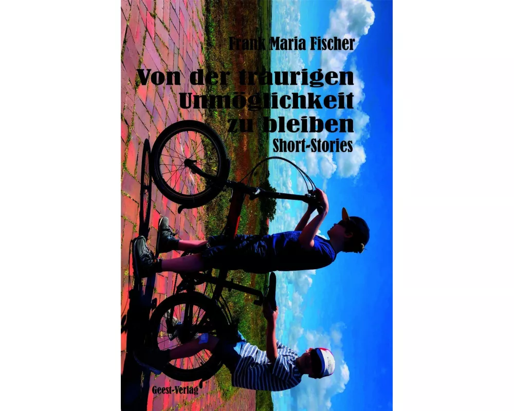 Von der traurigen Unmöglichkeit zu bleiben