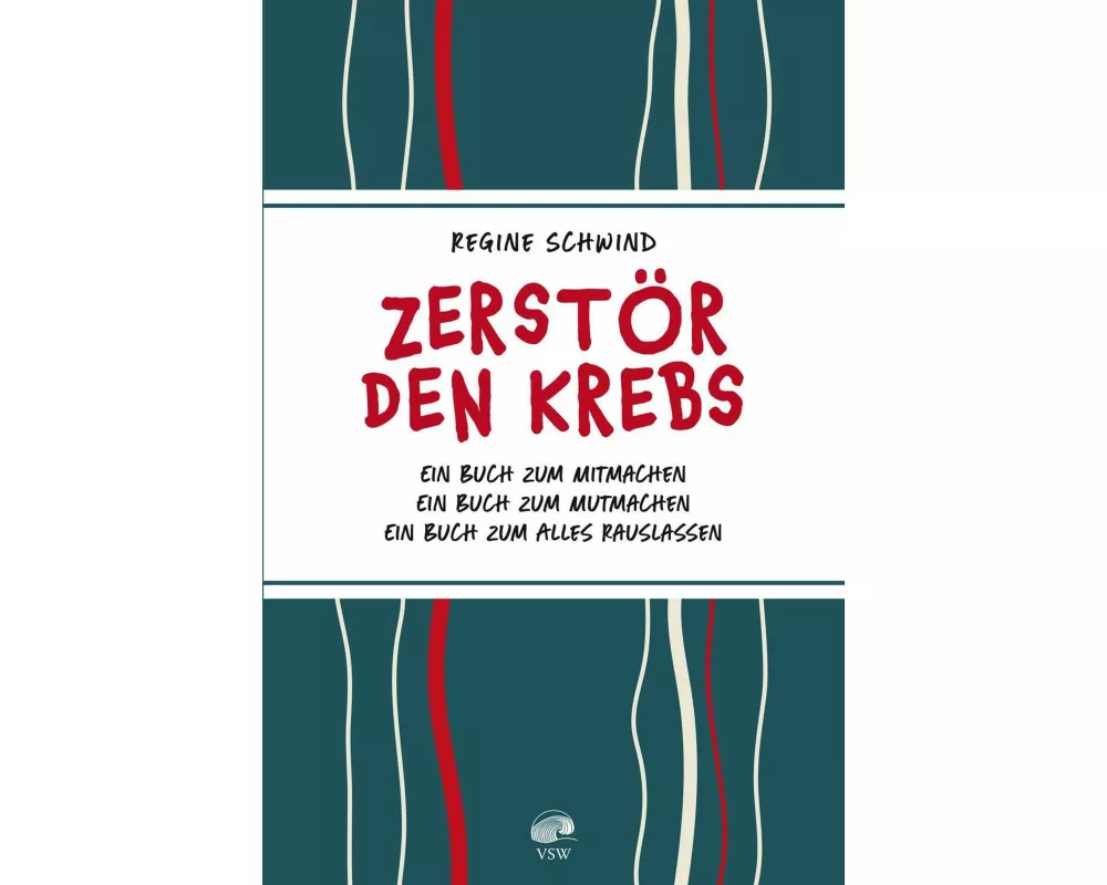 Zerstör den Krebs