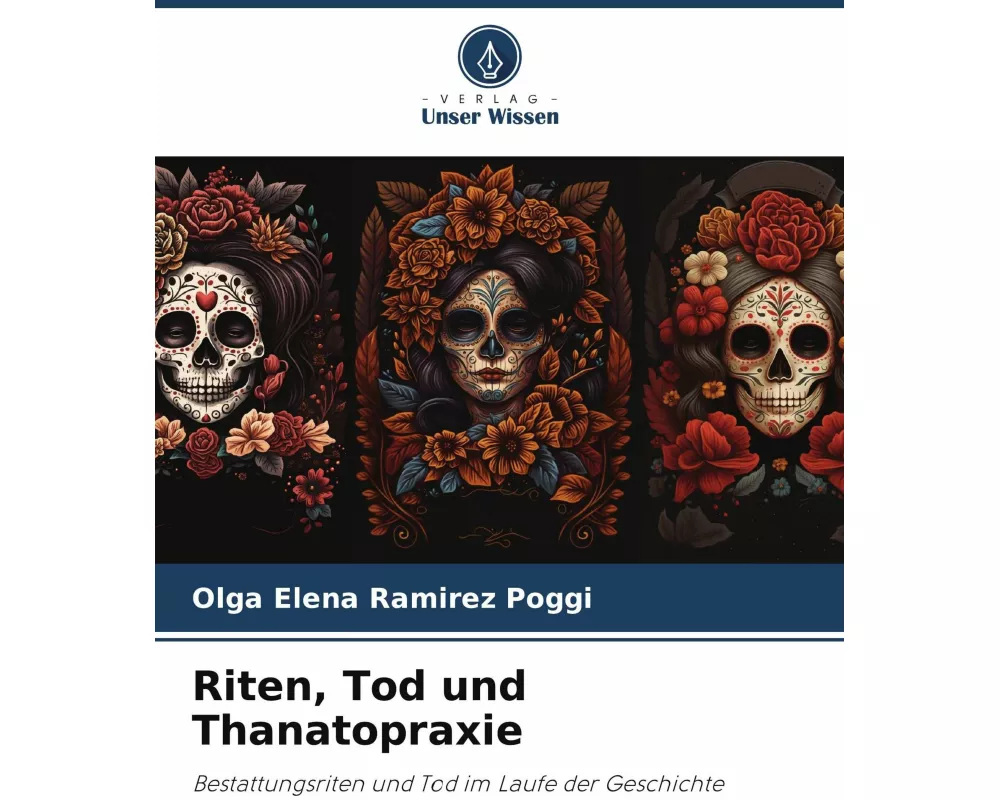 Riten, Tod und Thanatopraxie