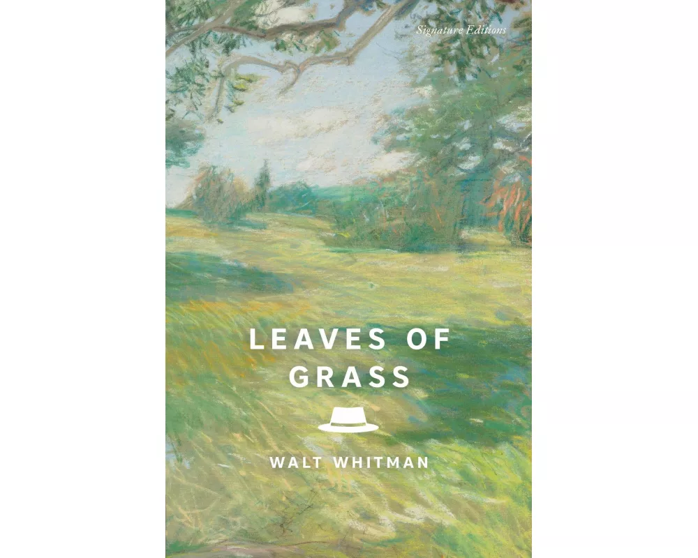 Leaves of Grass (Signature Editions)
