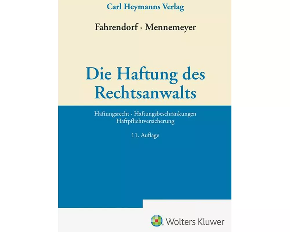 Die Haftung des Rechtsanwalts