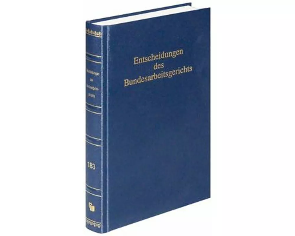 Entscheidungen des Bundesarbeitsgerichts (BAGE 183)