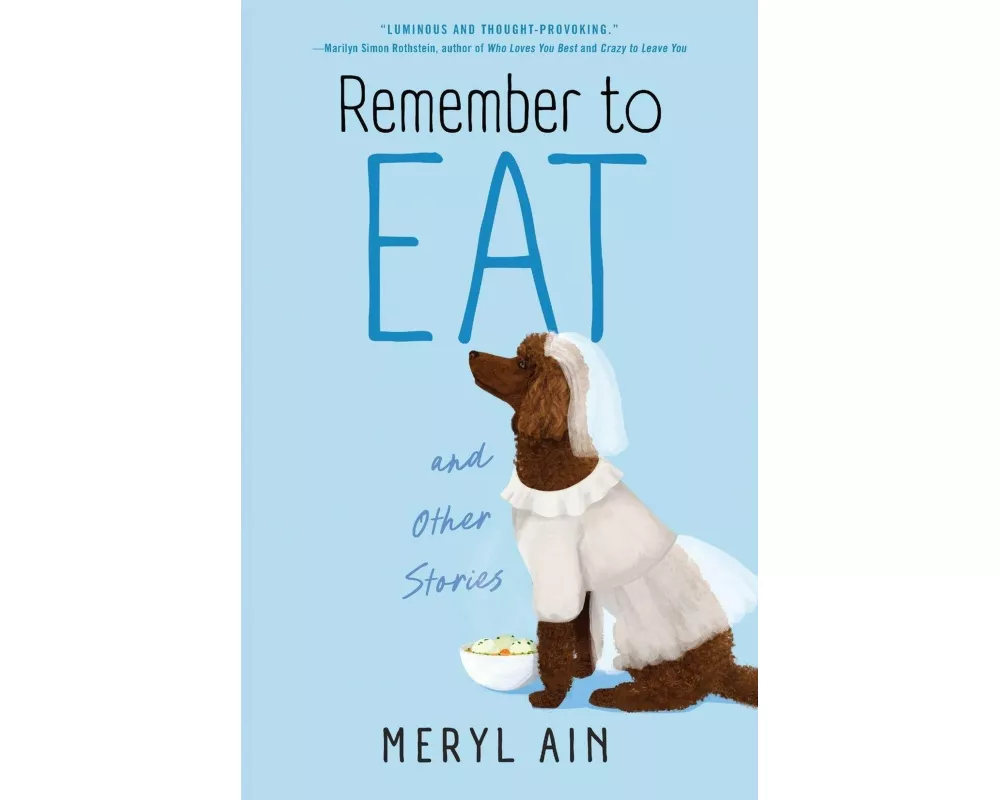 Remember to Eat and Other Stores