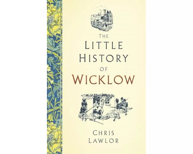 The Little History of Wicklow