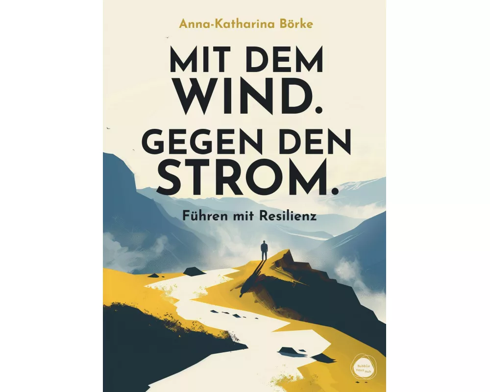 Mit dem Wind. Gegen den Strom