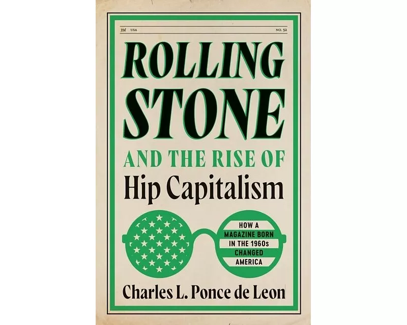 Rolling Stone and the Rise of Hip Capitalism