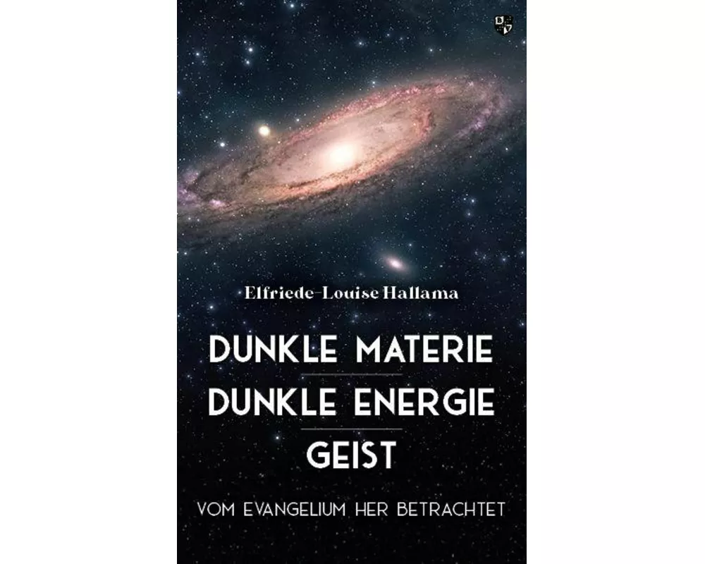 Dunkle Materie - Dunkle Energie - Geist