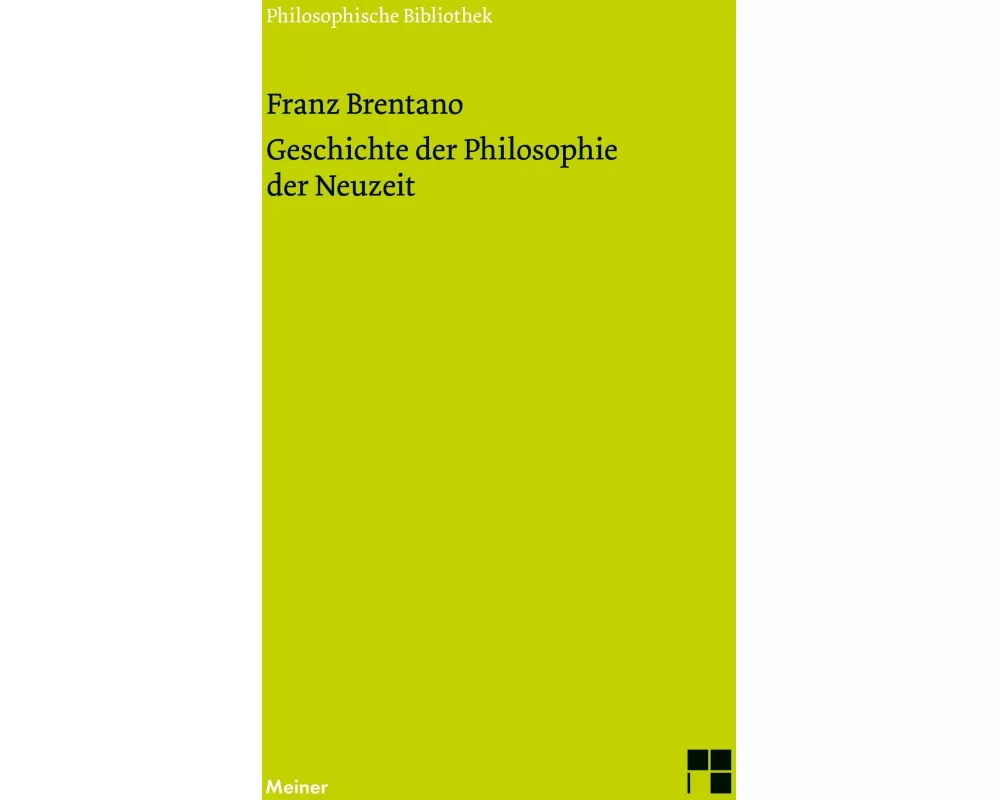 Geschichte der Philosophie der Neuzeit