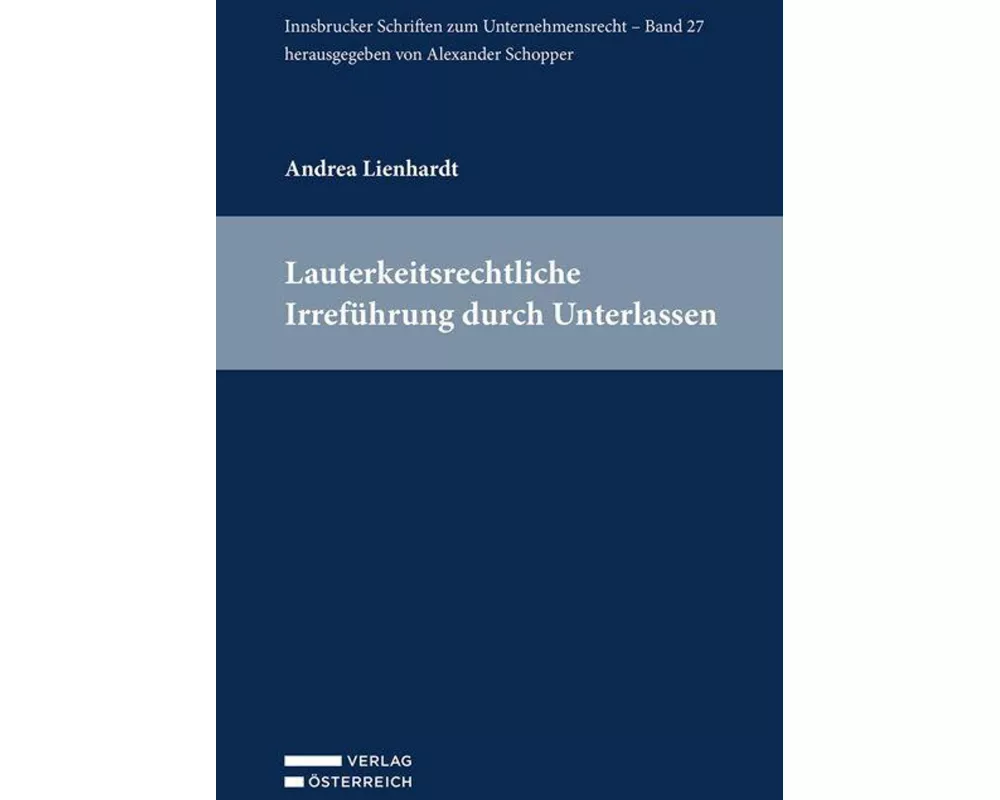 Lauterkeitsrechtliche Irreführung durch Unterlassen