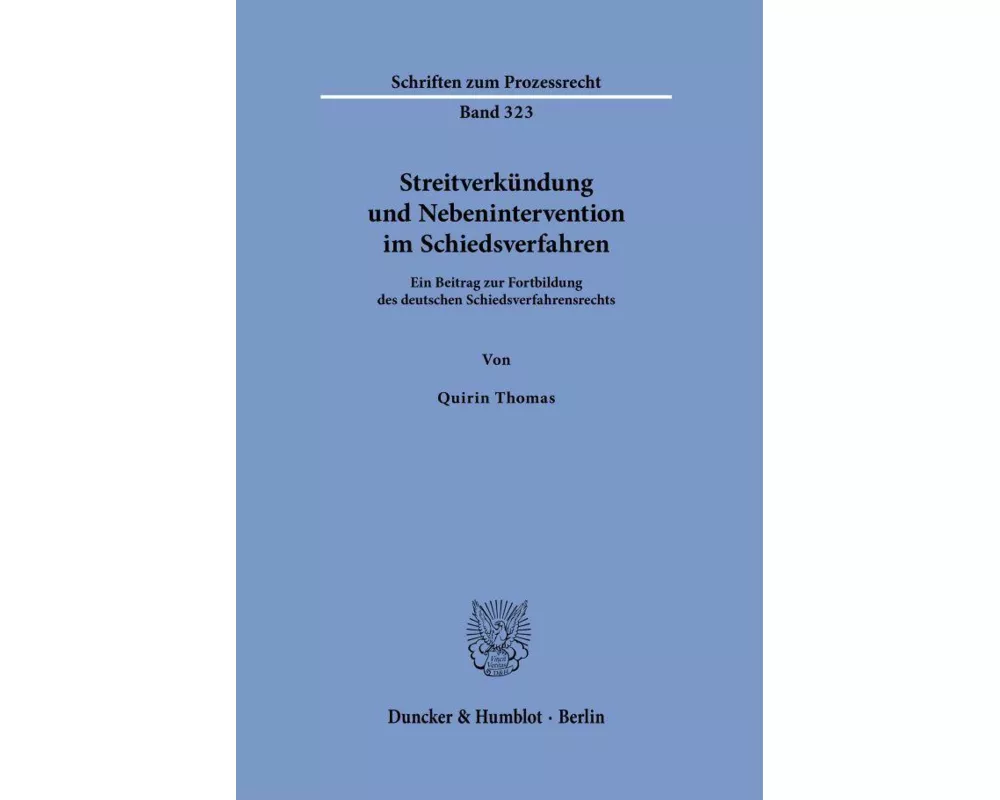 Streitverkündung und Nebenintervention im Schiedsverfahren