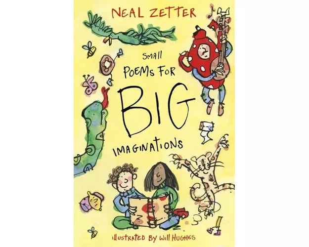 Small Poems for Big Imaginations