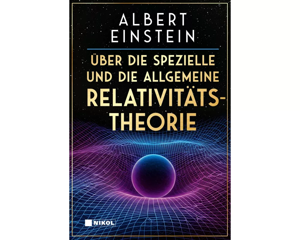 Über die spezielle und die allgemeine Relativitätstheorie