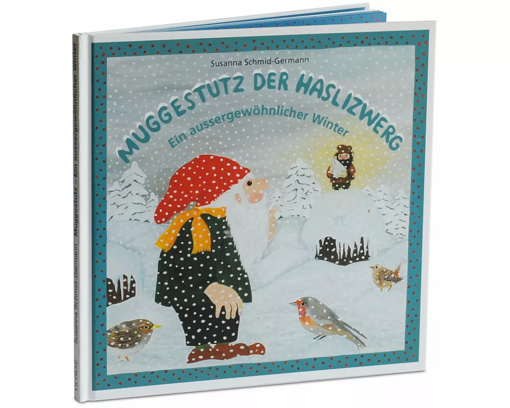 Muggestutz 02. Ein aussergewöhnlicher Winter