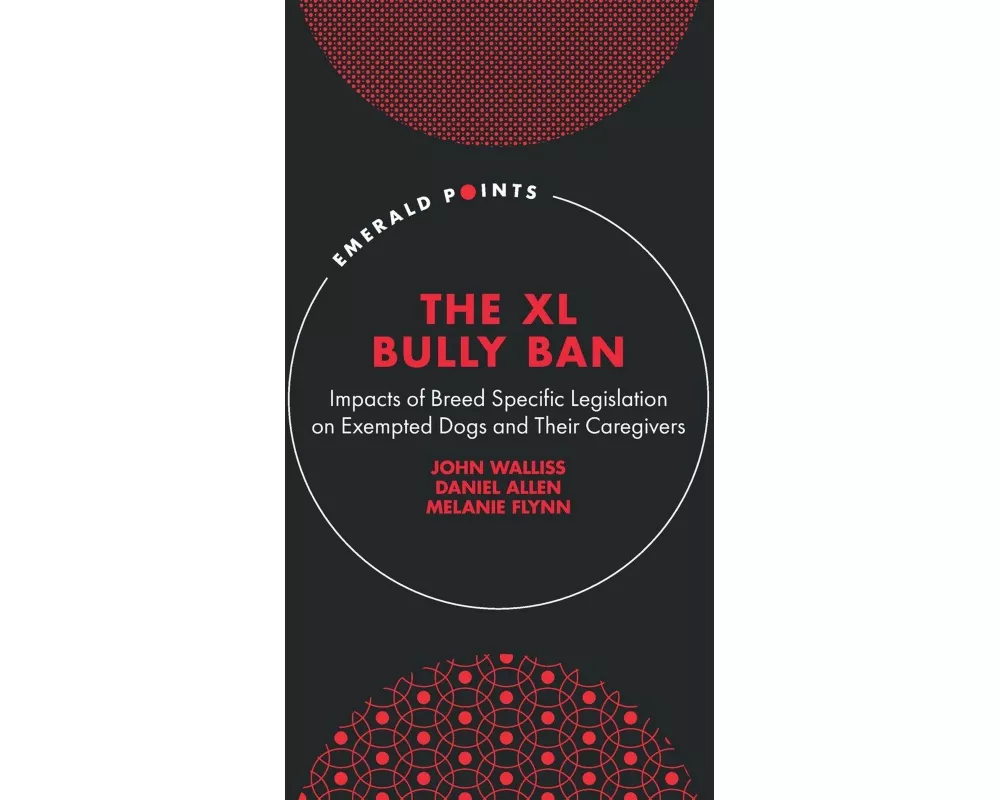 The XL Bully Ban