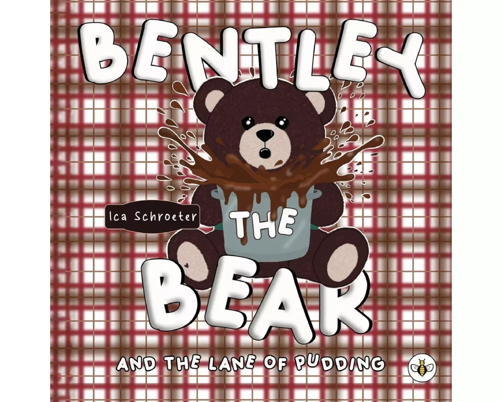 Bentley the Bear and the Lane of Pudding