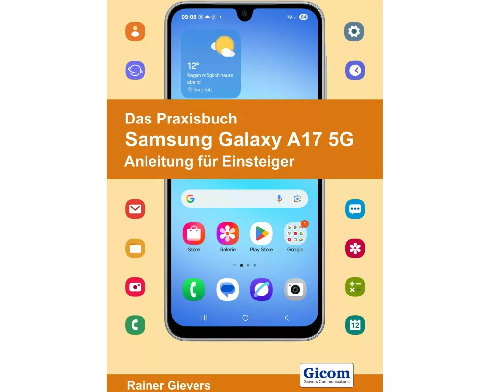 Das Praxisbuch Samsung Galaxy A17 5G - Anleitung für Einsteiger